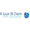 4 Luv N Care Pet Sitting