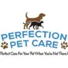 Perfection Pet Care