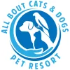 All Bout Cats & Dogs Pet Resort