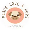 Peace Love & Pups