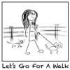Let's Go For A Walk